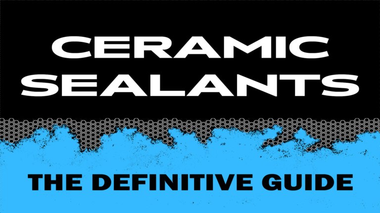 Ceramic Coatings Definitive Guide