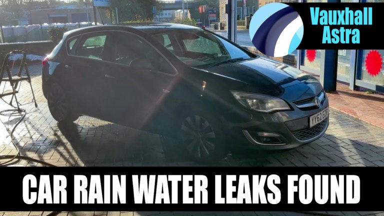 Vauxhall Astra 2012 Part 1 | Initial water leak inspection