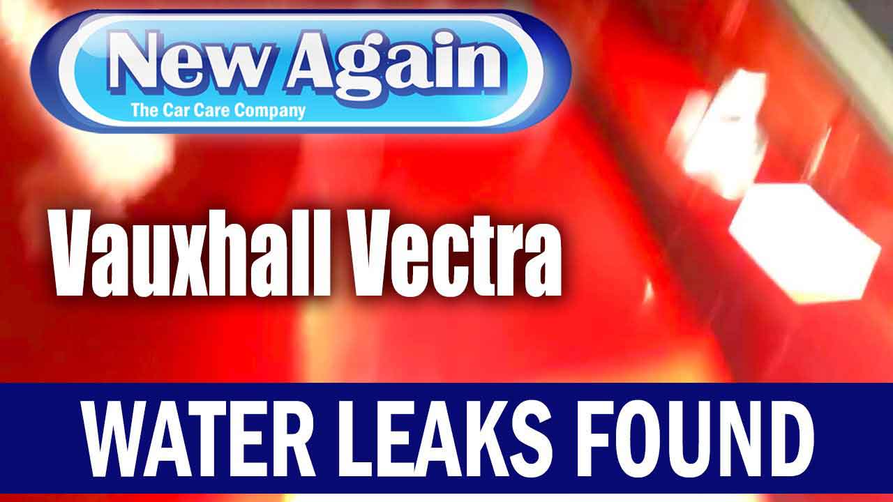 Vauxhall Vectra | Water Leak From Pollen Filter Scuttle