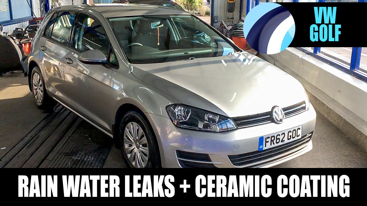 Rain Water Leak + Ceramic Coating | VW Golf