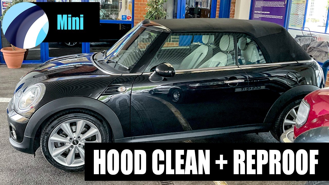 Mini Cabriolet | Hood Clean + Reproof