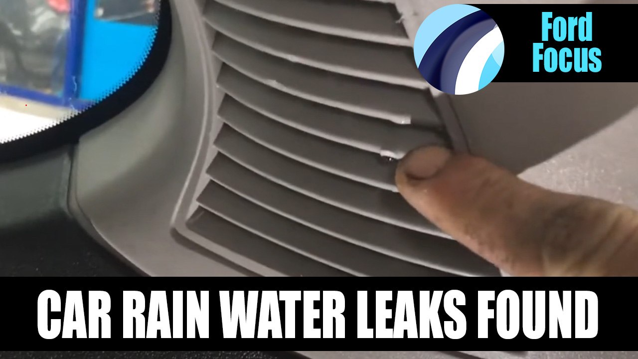 Ford Focus Titanium 2011 | Water Leak Rear Seam Video