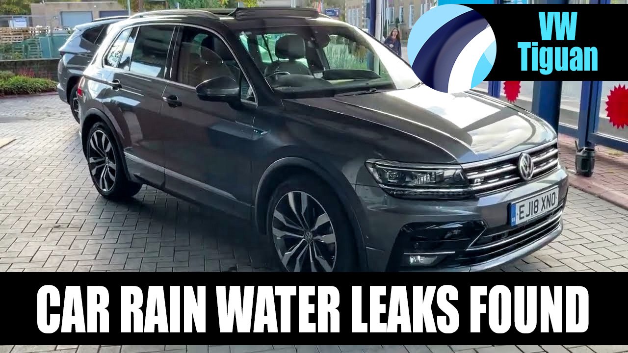 VW Tiguan 2018 | Leaking Sunroof Video