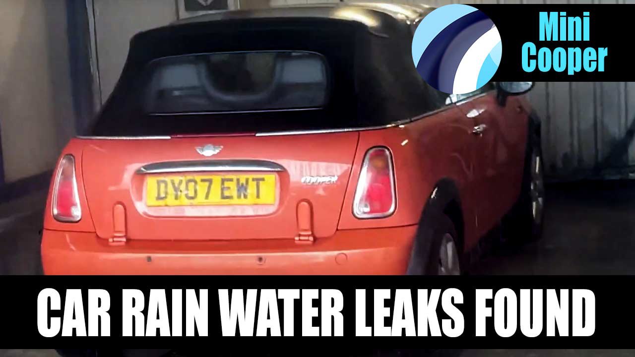 Mini Cooper Convertible Water Leak Video